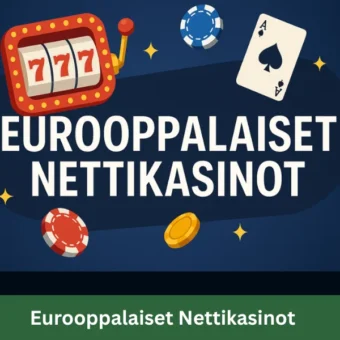 Eurooppalaiset nettikasinot – parhaat kasinot & lisenssit